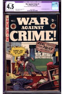 WAR AGAINST CRIME #1 CGC 4.5 CR/OW PAGES R front cover